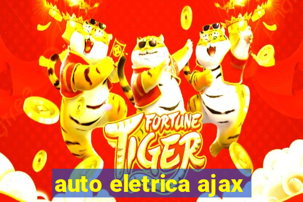 auto eletrica ajax